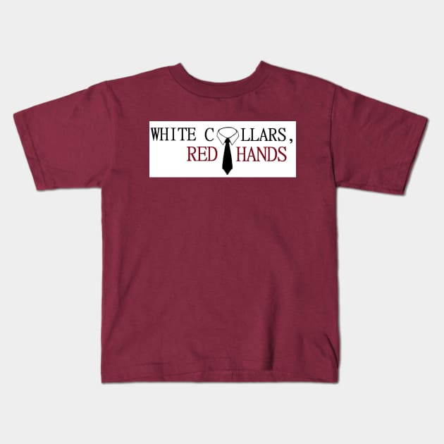 White Collars, Red Hands Collar Logo Kids T-Shirt by White Collars Red Hands